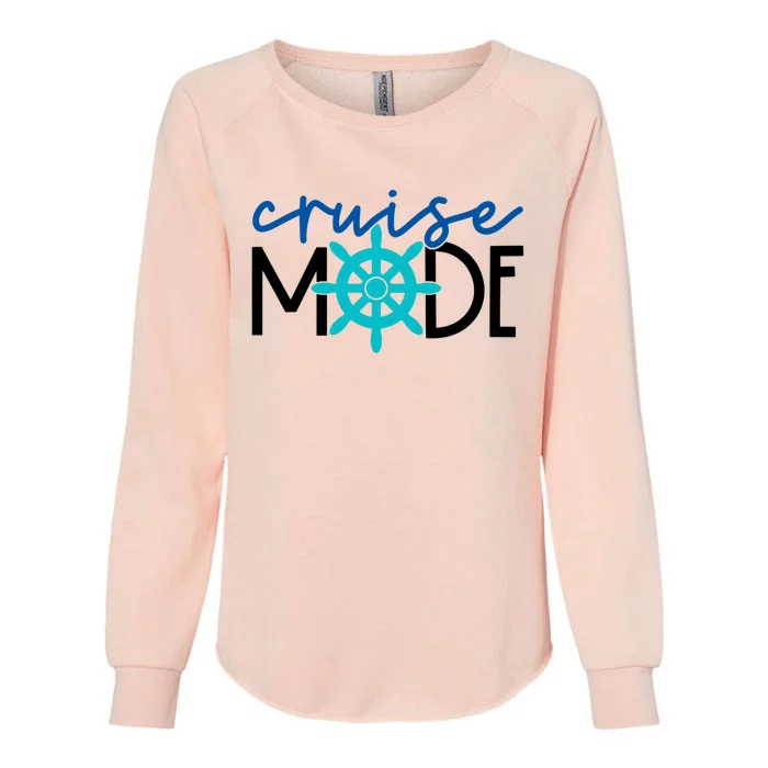 Cruise Mode Cruise Ship Yacht Summertime Vacation Sea Summer Gift Womens California Wash Sweatshirt