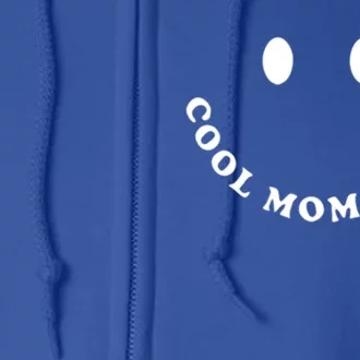 Cool Moms Club Mama Mommy Mom Bruh Gift Full Zip Hoodie