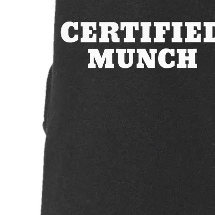 Certified Munch Doggie 3-End Fleece Hoodie