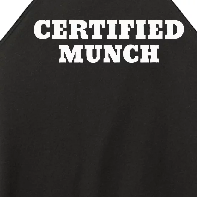 Certified Munch Women’s Perfect Tri Rocker Tank