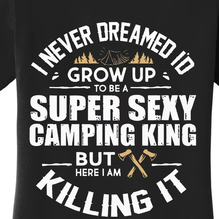 Camping Men Camper RV Camping Vacation Camping Dad Women's T-Shirt