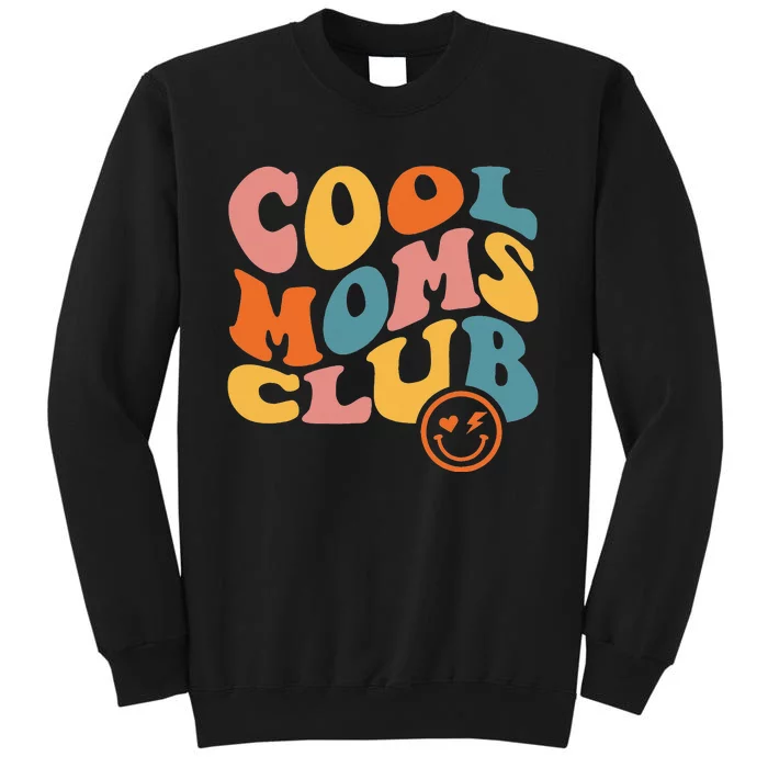 Cool Mom Club Mother's Day Groovy Retro Best Mom Ever Funny Sweatshirt