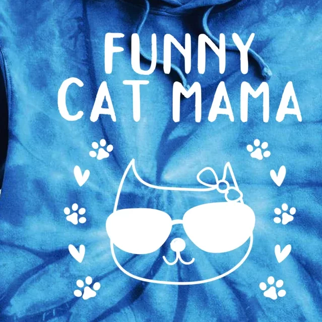 Cat Mama Cat Owner Cat Lover Cat Mom Gift Funny Cat Mama Gift Tie Dye Hoodie