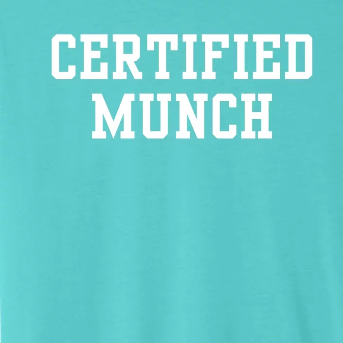 Certified Munch ChromaSoft Performance T-Shirt