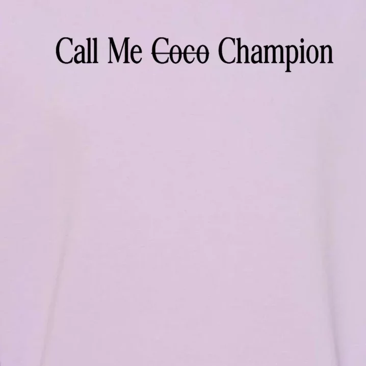 Call Me Coco Call Me Champion Garment-Dyed Sweatshirt