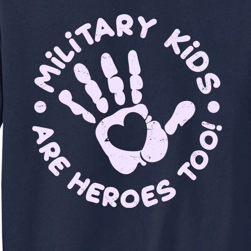 Cute Military Children Are Heroes Too Tall Sweatshirt