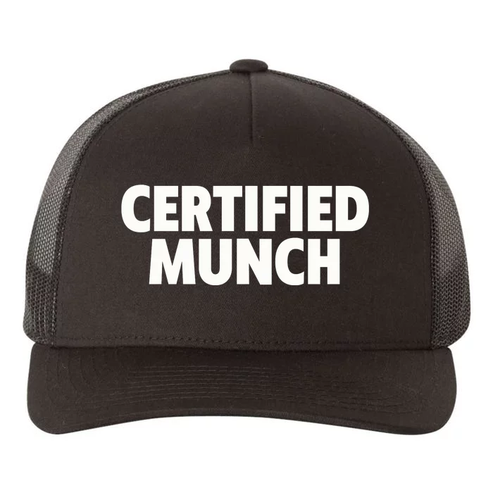 Certified Munch Yupoong Adult 5-Panel Trucker Hat