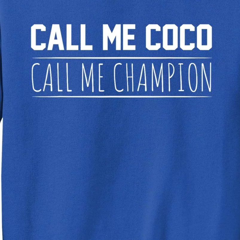 Call Me Coco Call Me Champion Sweatshirt