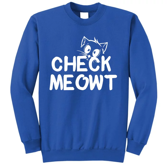 Check Meowt Cat Tall Sweatshirt