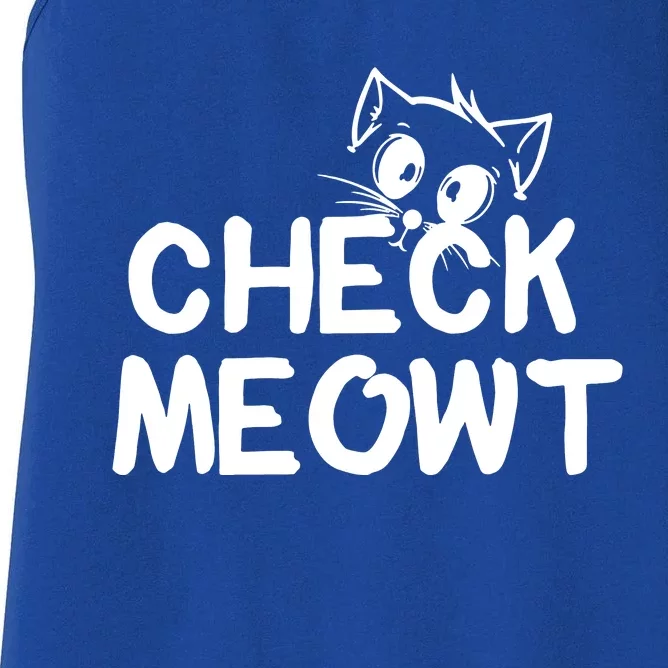 Check Meowt Cat Women's Racerback Tank