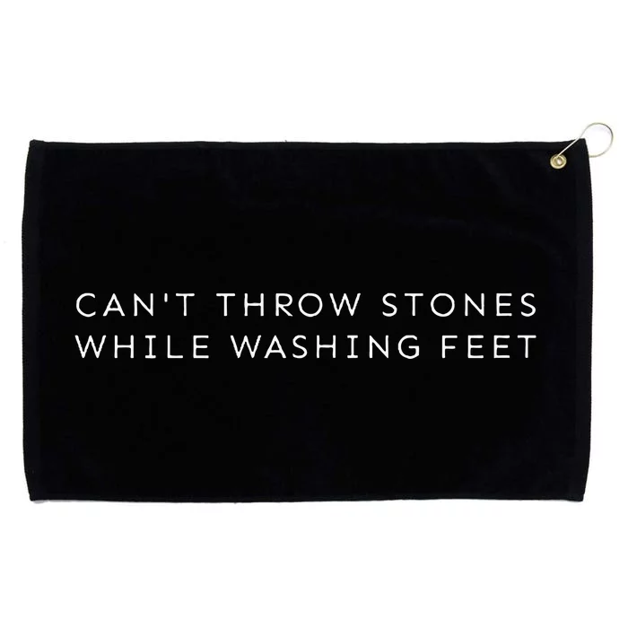 Christian Minimalist CanT Throw Stones While Washing Feet Grommeted Golf Towel