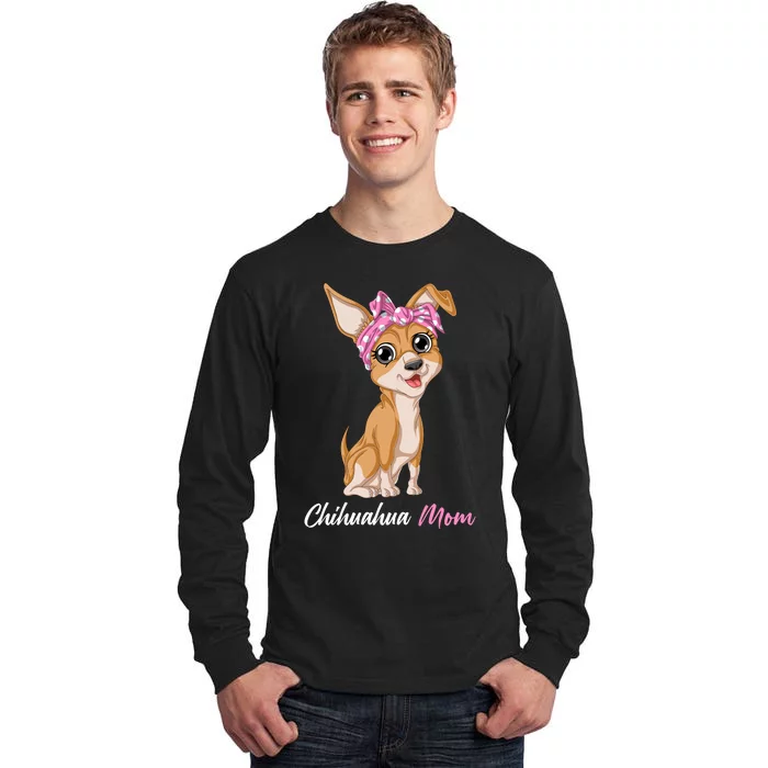 Chihuahua Mom Tall Long Sleeve T-Shirt