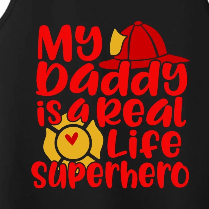 Cute My Daddy Is A Real Life Superhero Gift Performance Tank