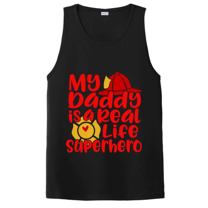 Cute My Daddy Is A Real Life Superhero Gift Performance Tank