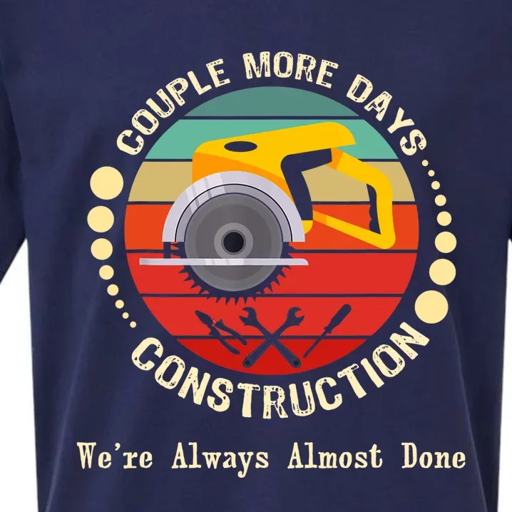 Couple More Days Construction We’re Always Almost Done Retro Sueded Cloud Jersey T-Shirt