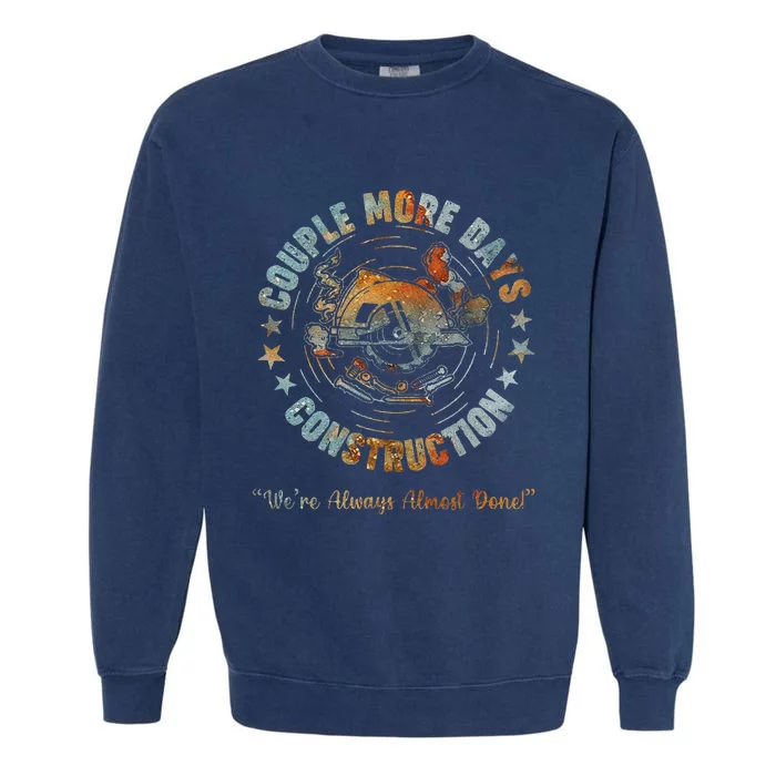 C.Ouple More Days Mechanic We’Re Always Almost Done Mechanics Garment-Dyed Sweatshirt