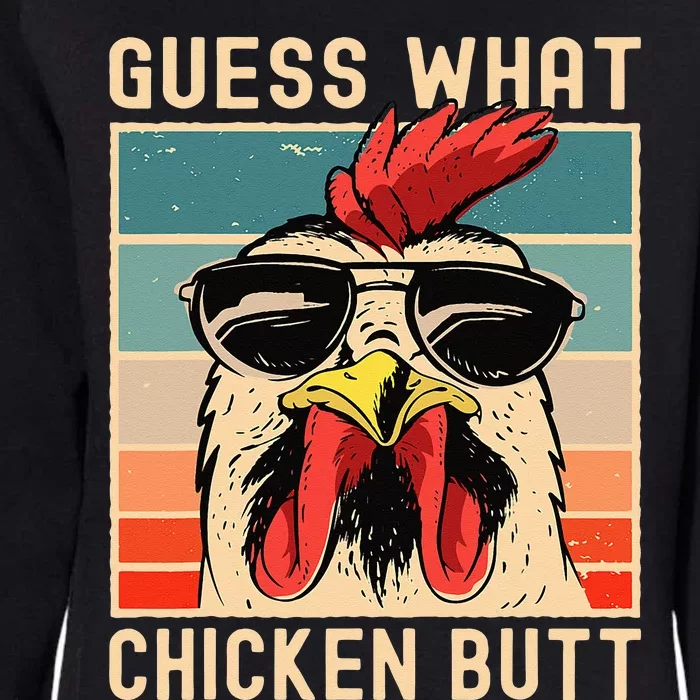 Chicken Meme Design Guess What Chicken Butt Womens California Wash Sweatshirt