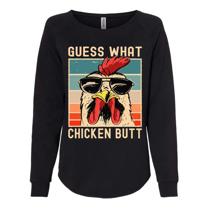 Chicken Meme Design Guess What Chicken Butt Womens California Wash Sweatshirt