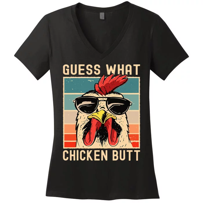 Chicken Meme Design Guess What Chicken Butt Women's V-Neck T-Shirt