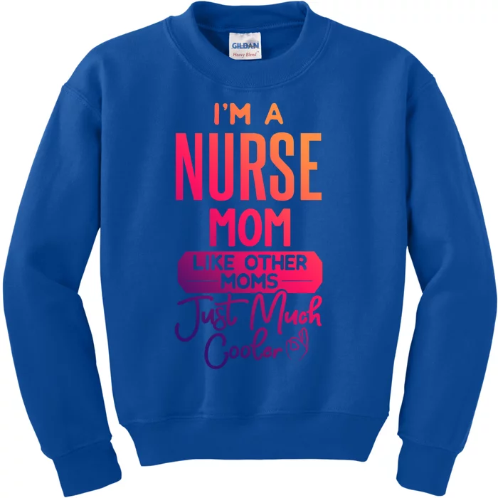 Cool Mothers Day Design Nurse Mom Gift Kids Sweatshirt