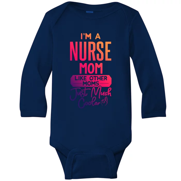 Cool Mothers Day Design Nurse Mom Gift Baby Long Sleeve Bodysuit