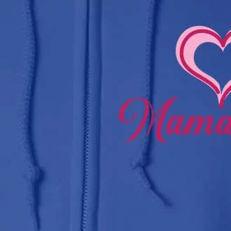 Cute Mother’s Day Love Heart Mamacita Funny Gift Full Zip Hoodie