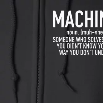 CNC Machinist Definition Full Zip Hoodie