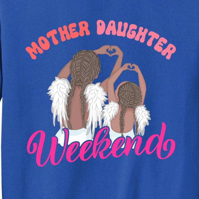 Cute Mother Daughter Weekend Family Vacation Trip Meaningful Gift Sweatshirt