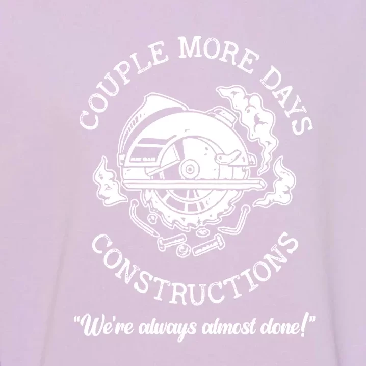 Couple More Days Construction American Garment-Dyed Sweatshirt