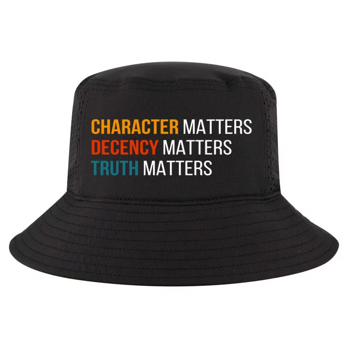 Character Matters Decency Matters Truth Matters America Cool Comfort Performance Bucket Hat