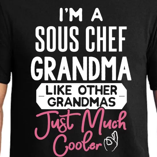 Cool Mothers Day Design Sous Chef Grandma Cute Gift Pajama Set