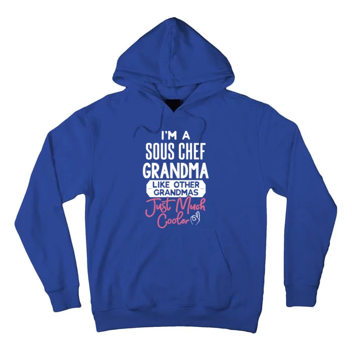 Cool Mothers Day Design Sous Chef Grandma Cute Gift Tall Hoodie