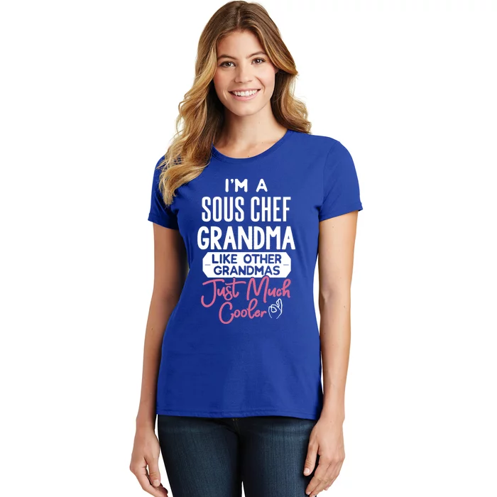 Cool Mothers Day Design Sous Chef Grandma Cute Gift Women's T-Shirt