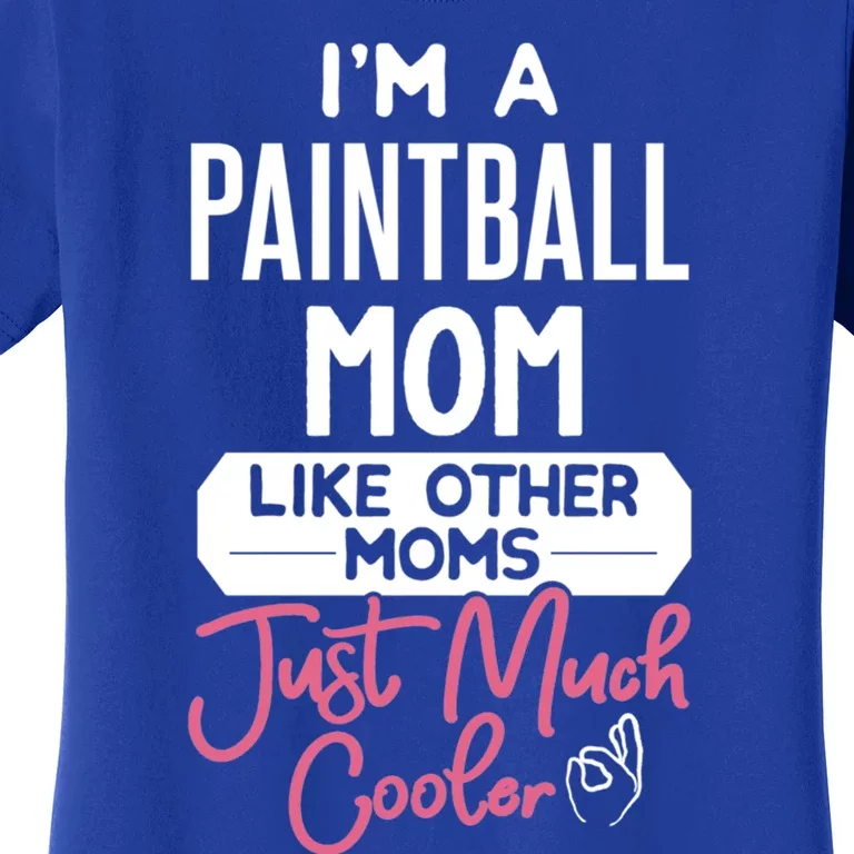 Cool Mothers Day Design Paintball Mom Gift Women's T-Shirt