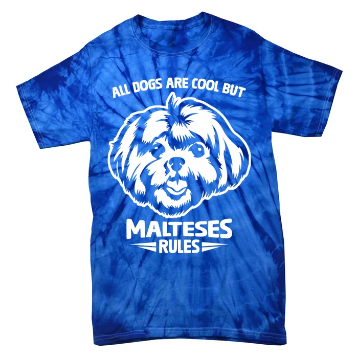 Cute Maltese Dog Rules Puppy Lover Gift Tie-Dye T-Shirt