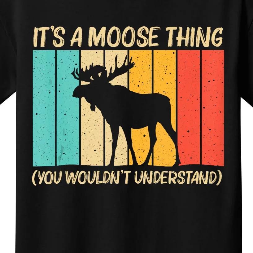 Cool Moose Design For Deer Animal Elk Moose Lover Kids T-Shirt