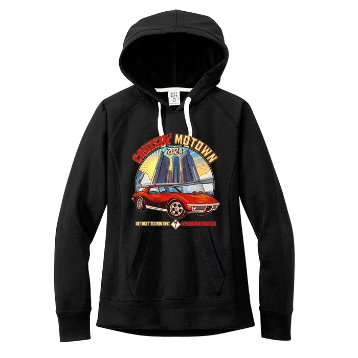 Cruisin Motown Detroit To Pontiac A Michigan Tradition Women's Fleece Hoodie