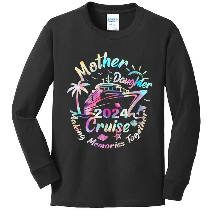 Cruise Mother Daughter Trip 2024 Funny Mom Daughter Vacation Kids Long Sleeve Shirt