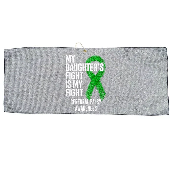 Cp My Daughter's Fight Is My Fight Cerebral Palsy Awareness Cute Gift Large Microfiber Waffle Golf Towel