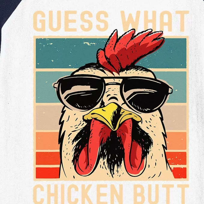 Chicken Meme Design  Guess What Chicken Butt Baseball Sleeve Shirt