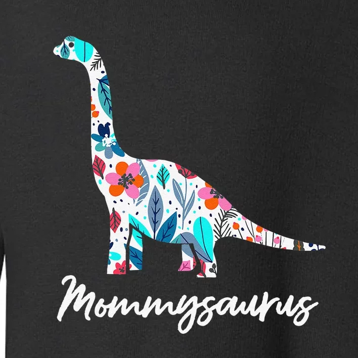 Cute Mommysaurus Dinosaur Mothers Day Gift Idea Toddler Sweatshirt