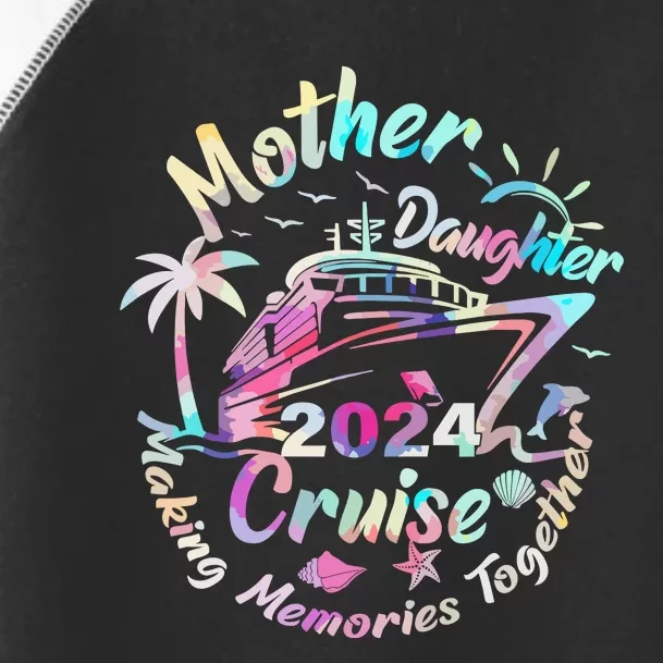 Cruise Mother Daughter Trip 2024 Funny Mom Daughter Vacation Toddler Fine Jersey T-Shirt