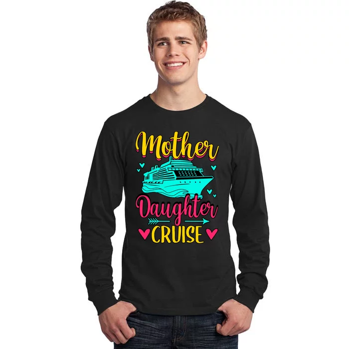 Cruising Mother Daughter Cruise Tall Long Sleeve T-Shirt