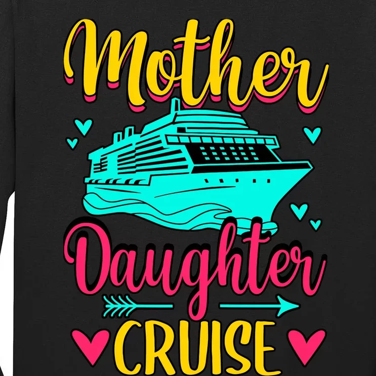 Cruising Mother Daughter Cruise Tall Long Sleeve T-Shirt