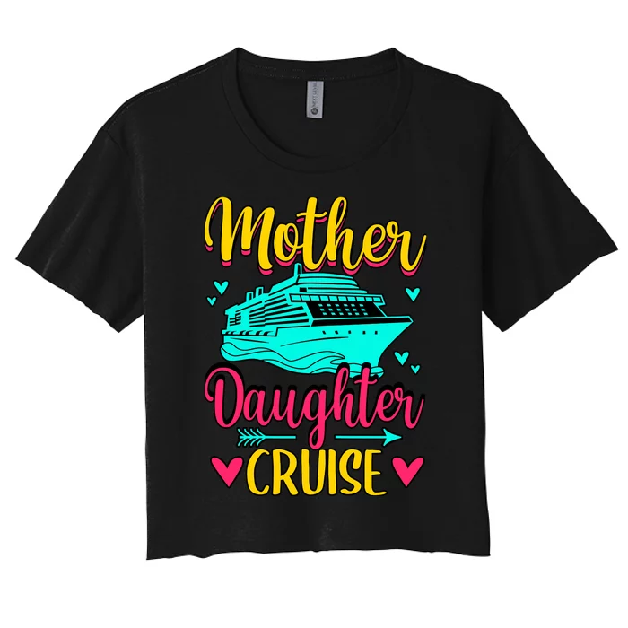 Cruising Mother Daughter Cruise Women's Crop Top Tee