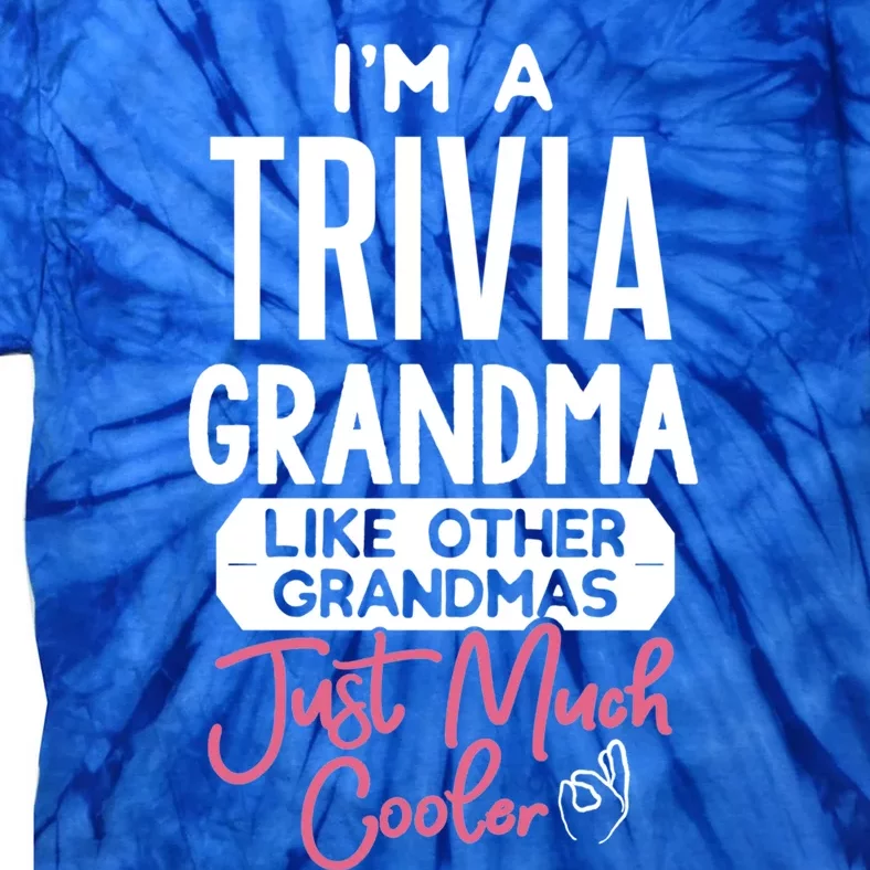 Cool Mothers Day Design Trivia Grandma Gift Tie-Dye T-Shirt