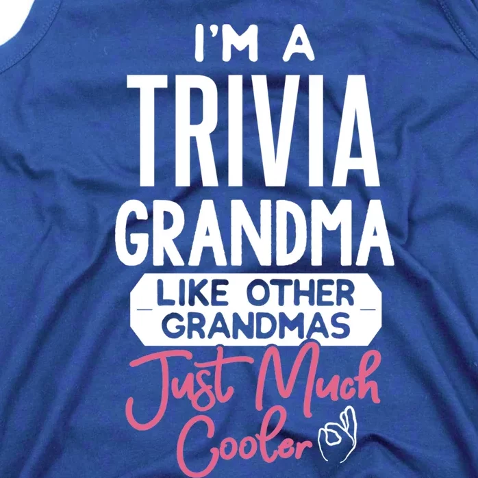 Cool Mothers Day Design Trivia Grandma Gift Tank Top