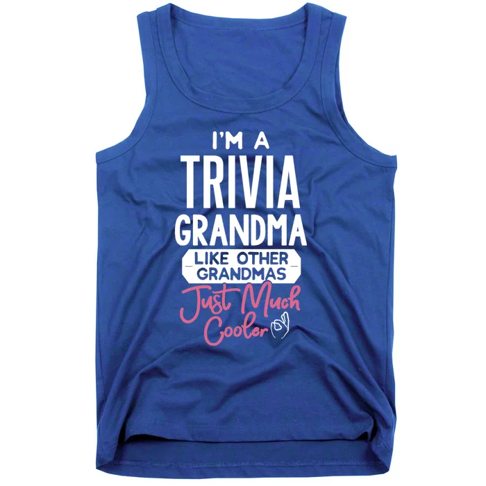 Cool Mothers Day Design Trivia Grandma Gift Tank Top