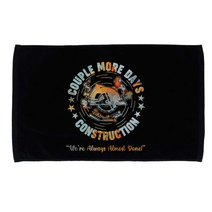 Couple More Day Mechanic Were Always Almost Done Mechanics Microfiber Hand Towel