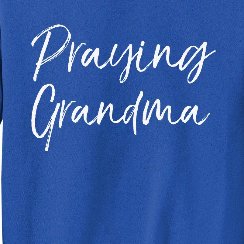 Christian Mothers Day Gift Prayer Warrior Praying Grandma Sweatshirt